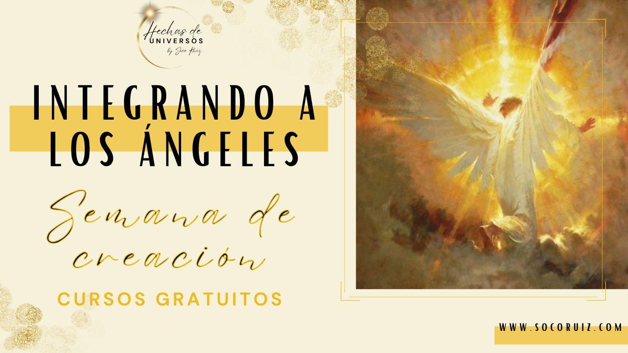 INTEGRANDO ANGELES - Semana de Creacion